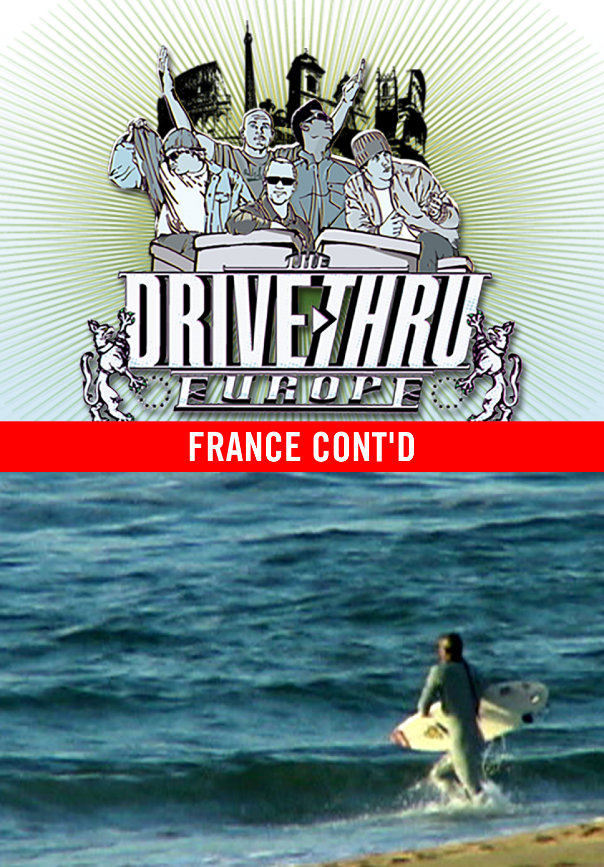 Drive Thru - Europe - France cont'd