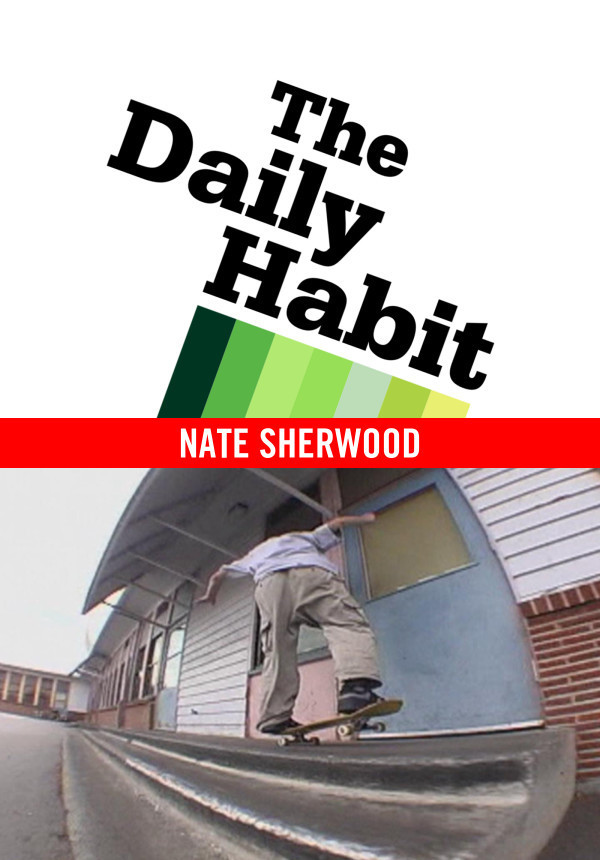 The Daily Habit - Season 1 - Nate Sherwood
