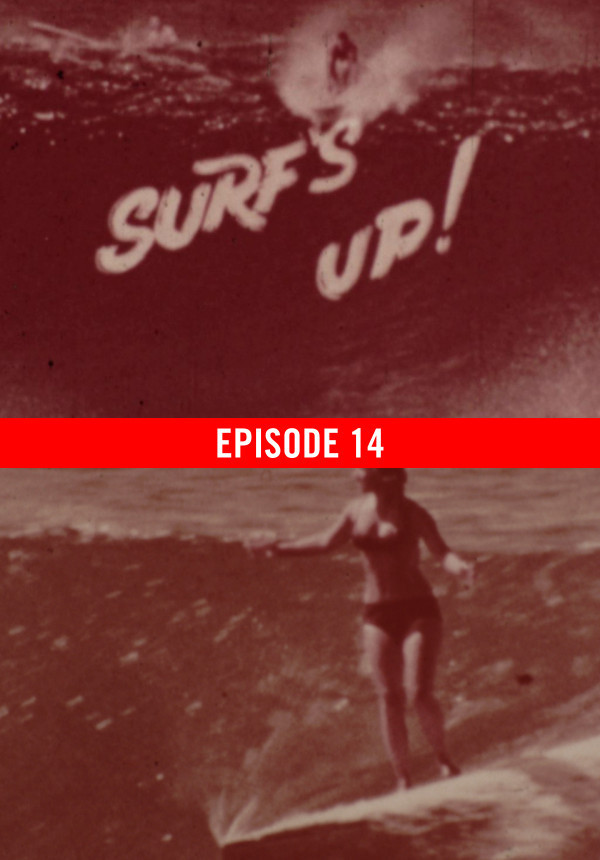 Surf's Up - Episode 14