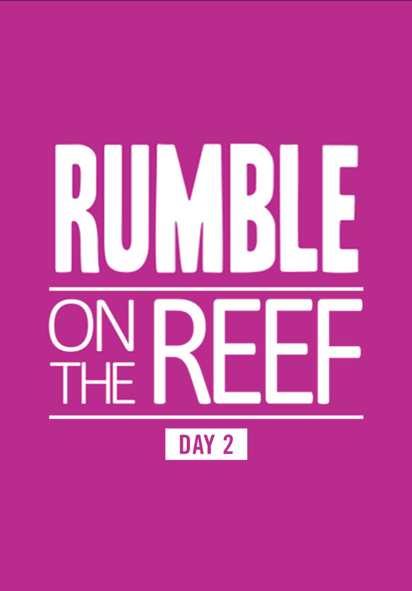 Rumble On The Reef 2022 - Day 2