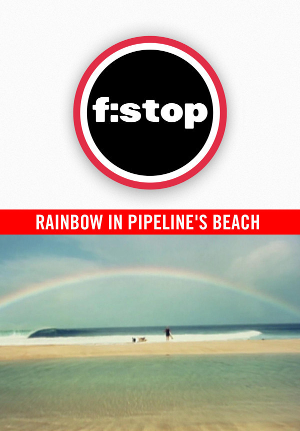F-STOP - Jeff Divine -  Rainbow in Pipeline's Beach 