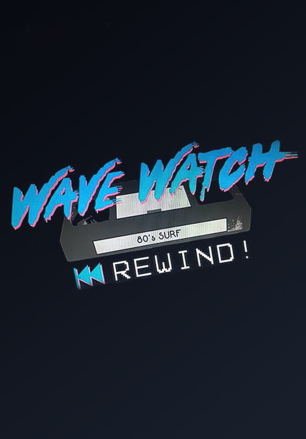 Wave Watch - Season 1