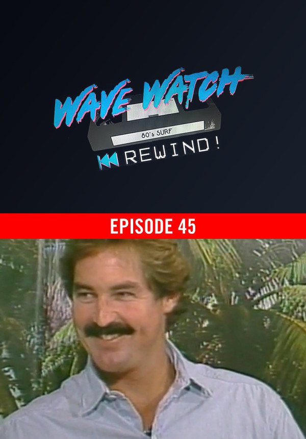 Wave Watch - Season 1 - Episode 45