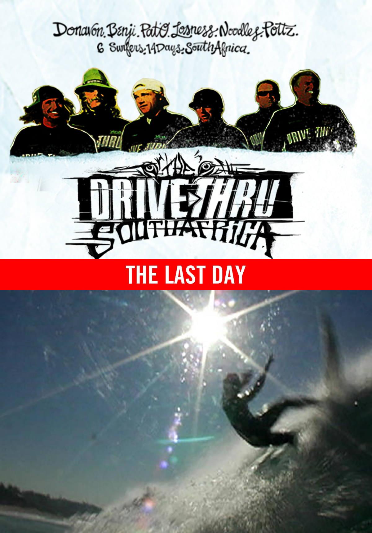 Drive Thru - South Africa - The Last Day