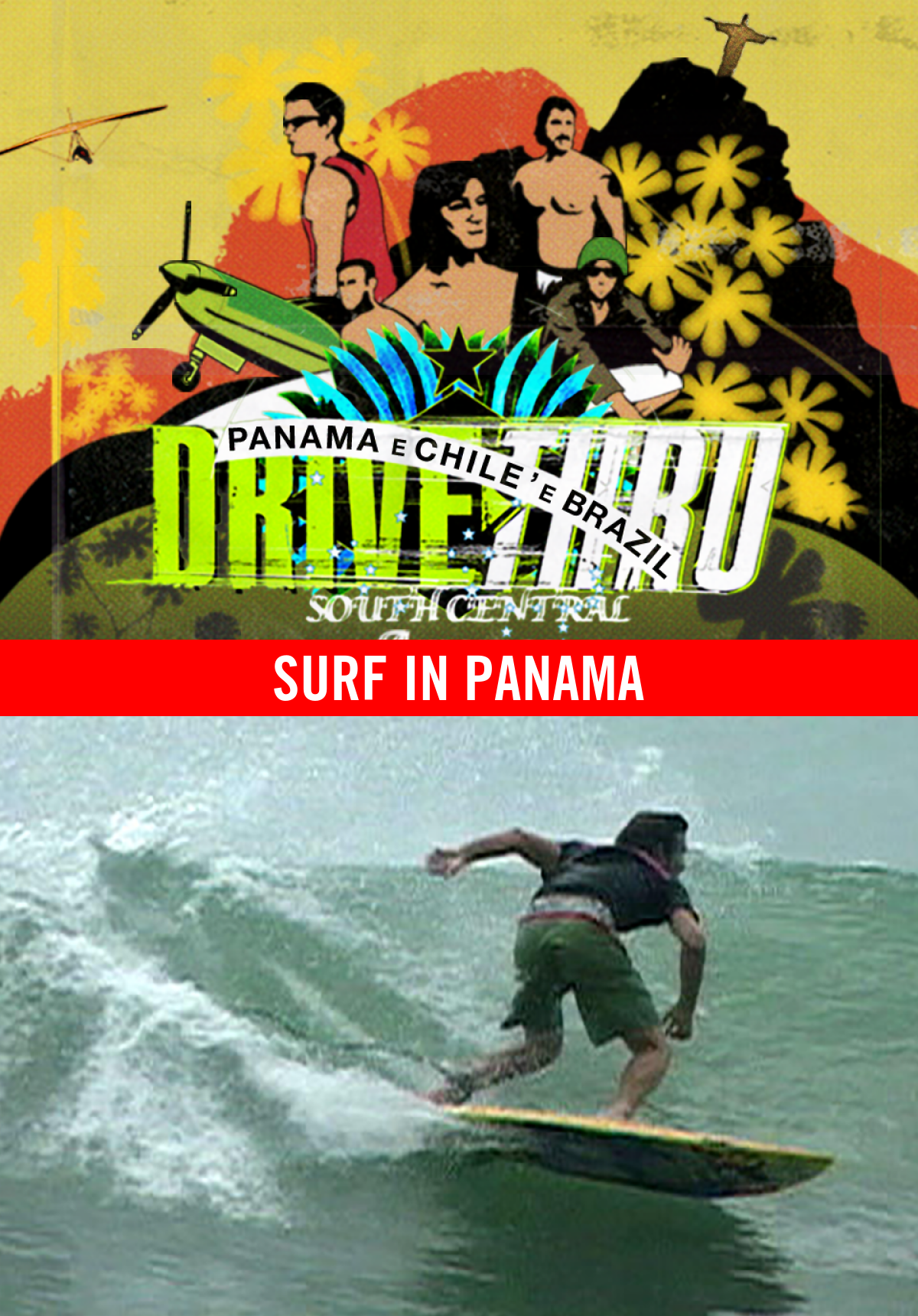 Drive Thru - South Central America - Surf in Panama