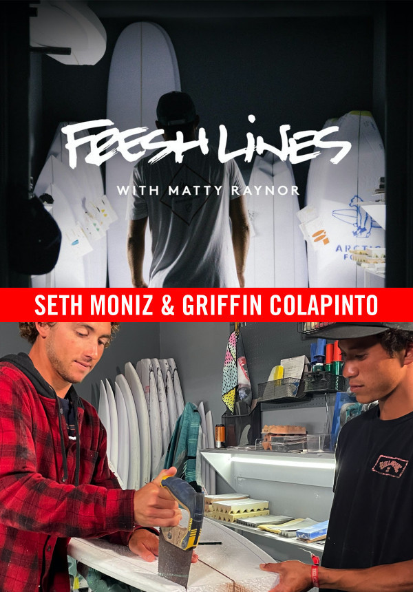 Fresh Lines - Season 1 - Seth Moniz & Griffin Colapinto
