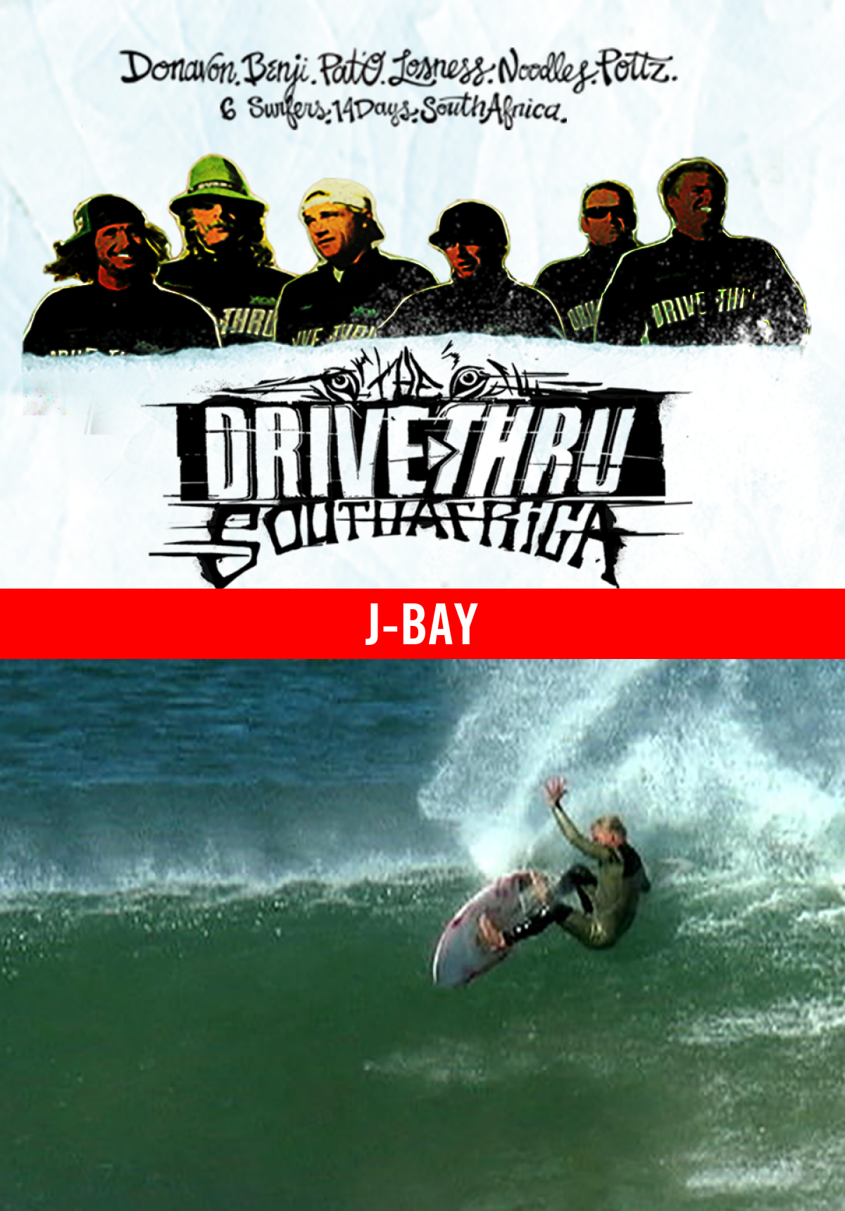 Drive Thru - South Africa - J-Bay