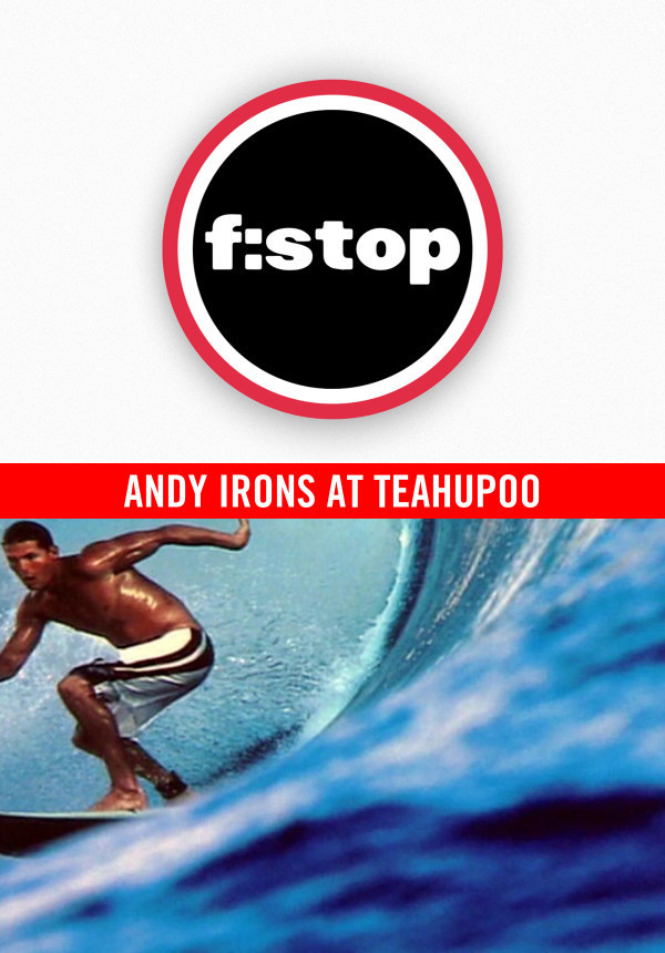 F-STOP - Aaron Chang - Andy Irons at Teahupoo