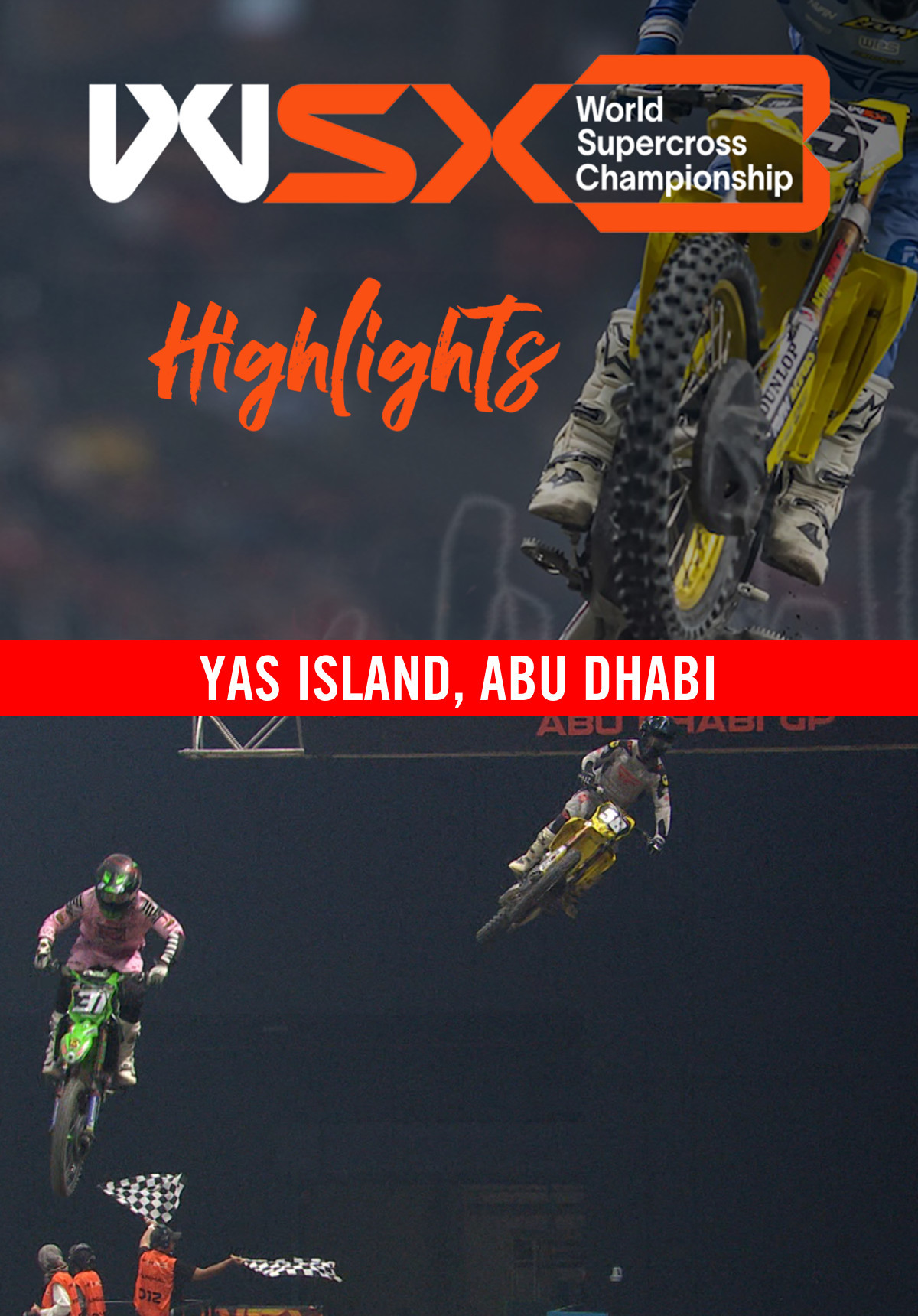 World Supercross Championship Highlights - 2024 - Yas Island, Abu Dhabi