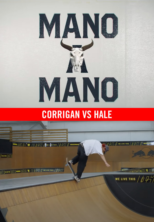Mano A Mano - 2022 - Round 1 - Men: Corrigan vs Hale
