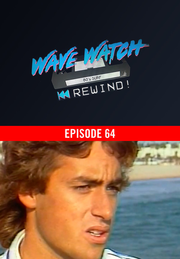 Wave Watch - Season 1 - Episode 64