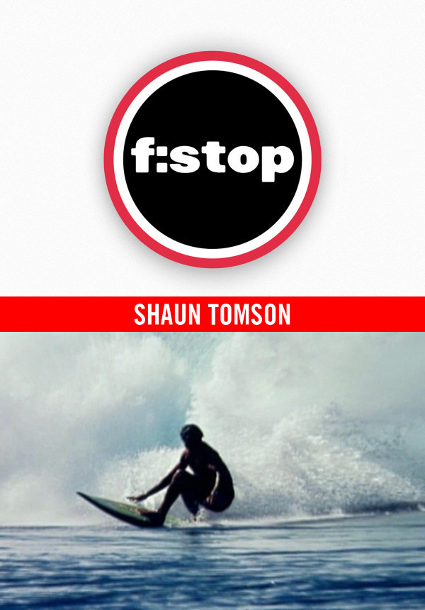 F-STOP - Jeff Divine - Shaun Tomson