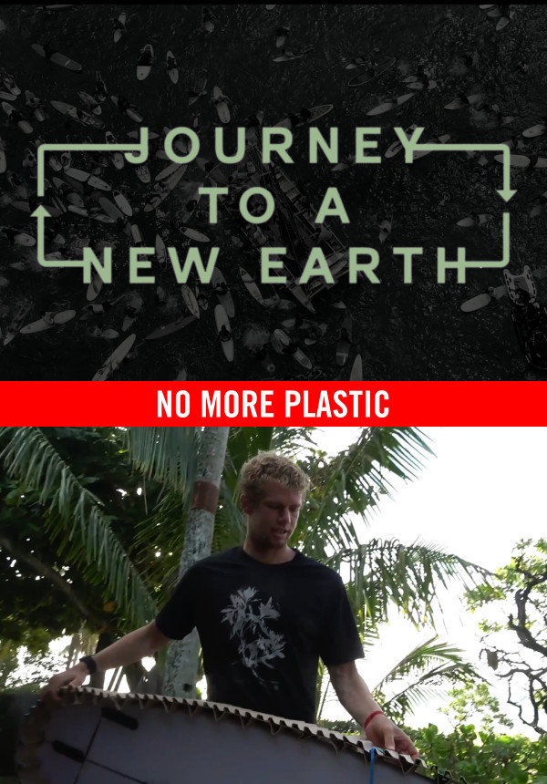 Journey to a New Earth - No More Plastic