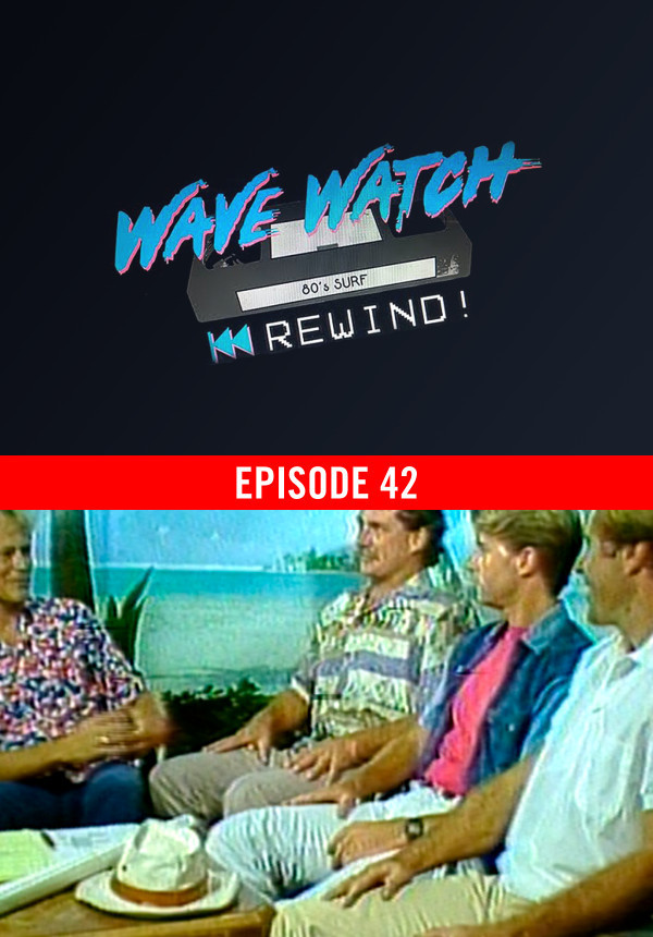 Wave Watch - Season 1 - Episode 42