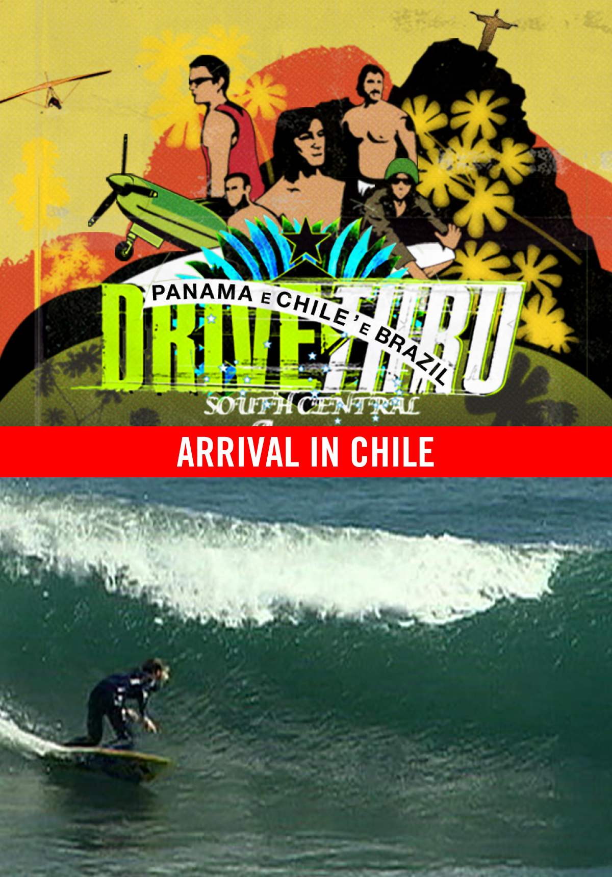Drive Thru - South Central America - Arrival in Chile