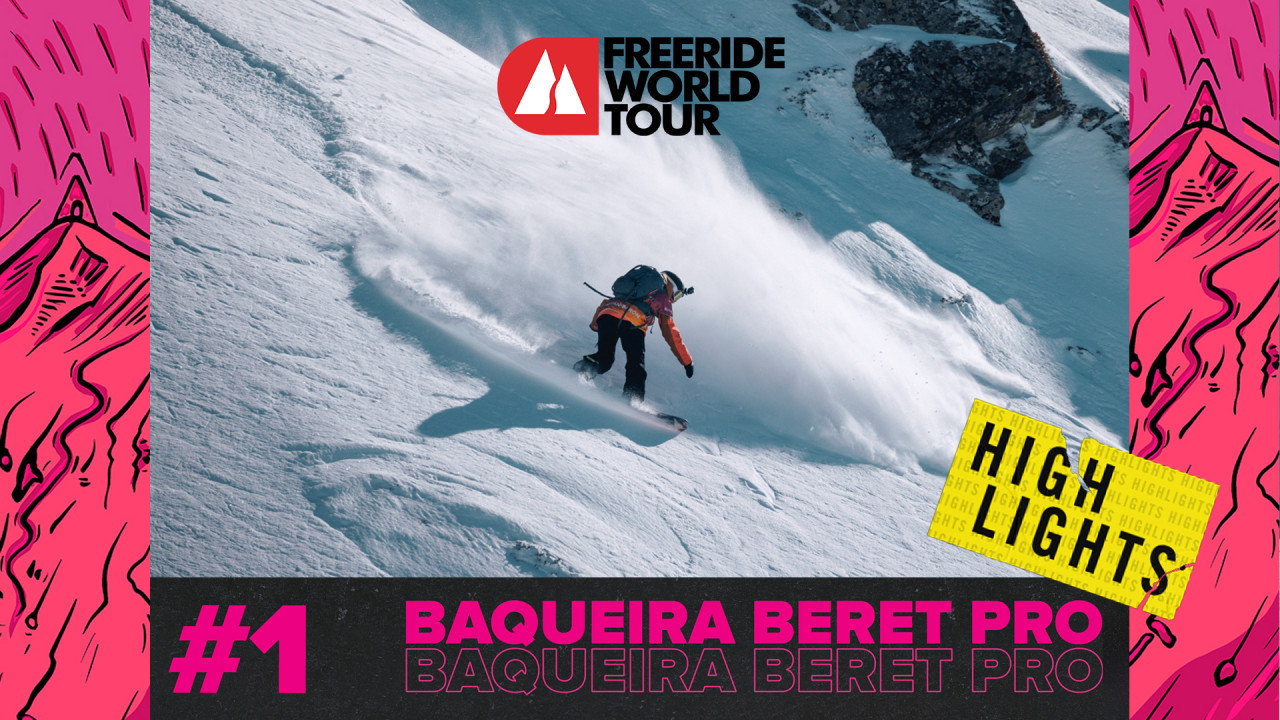 Highlights Freeride World Tour 2023 - Baqueira Beret