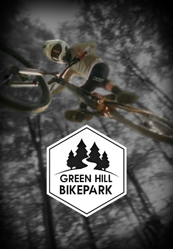 Green Hill Bikepark - How to build a Bikepark