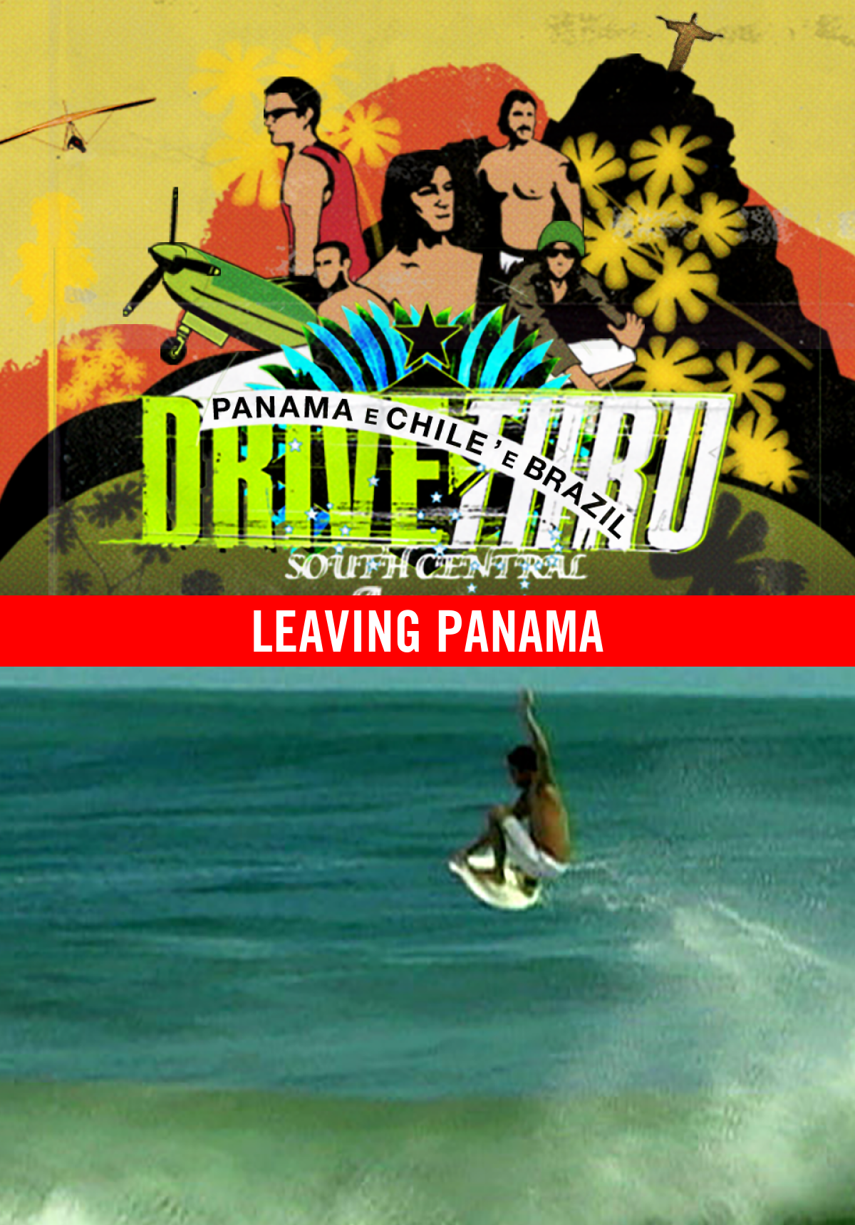 Drive Thru - South Central America - Leaving Panama