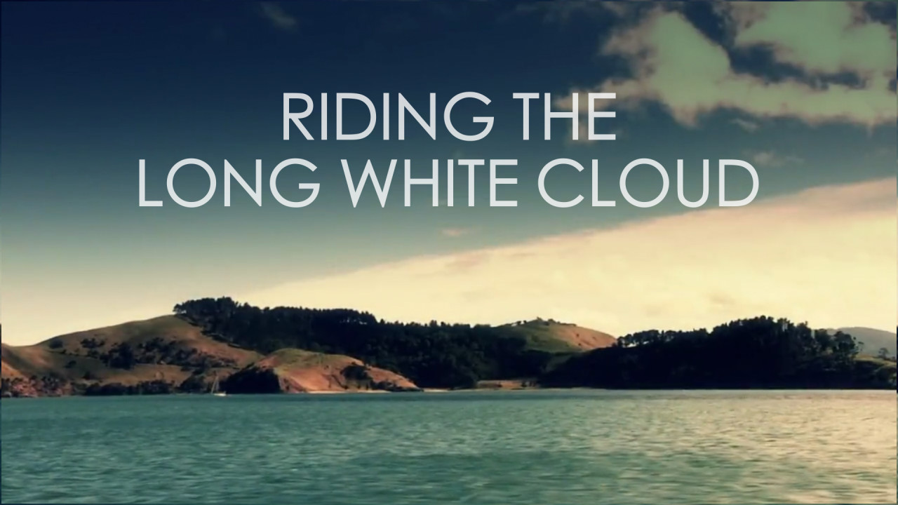 Riding the Long White Cloud