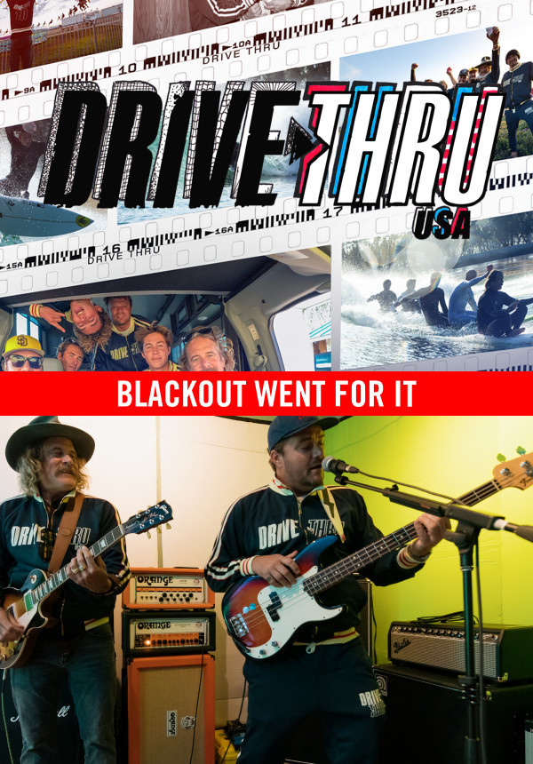 Drive Thru USA - Blackout went for it