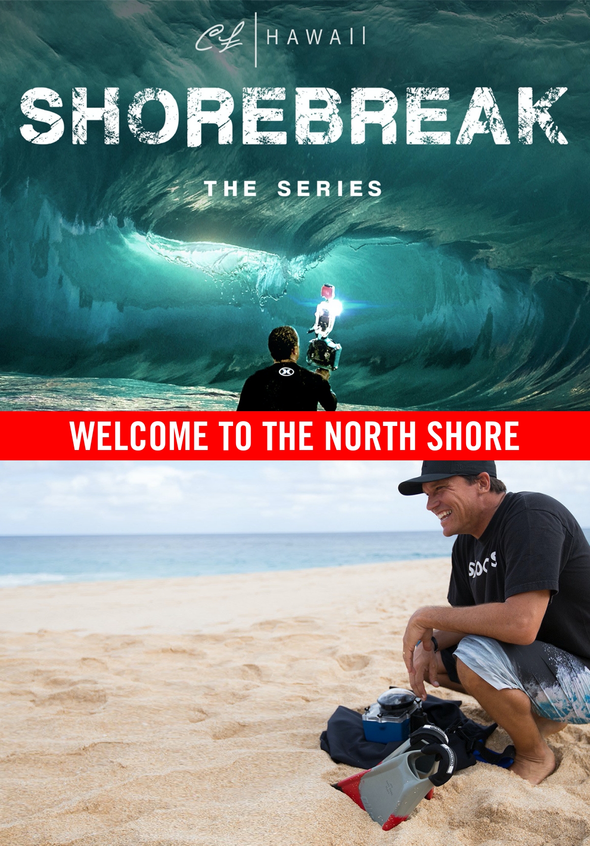 Shorebreak: The Series - Welcome to the North Shore