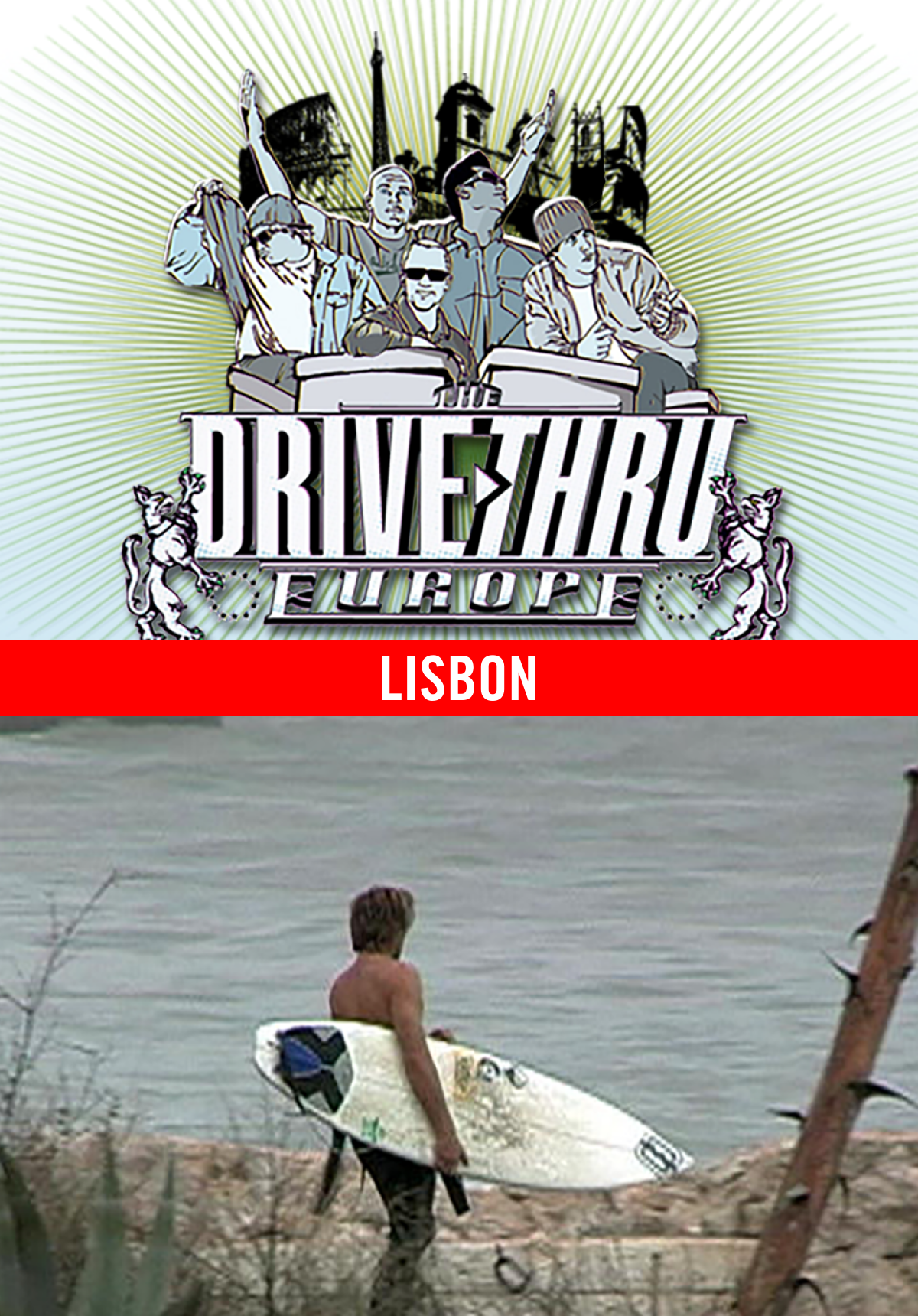 Drive Thru - Europe - Lisbon
