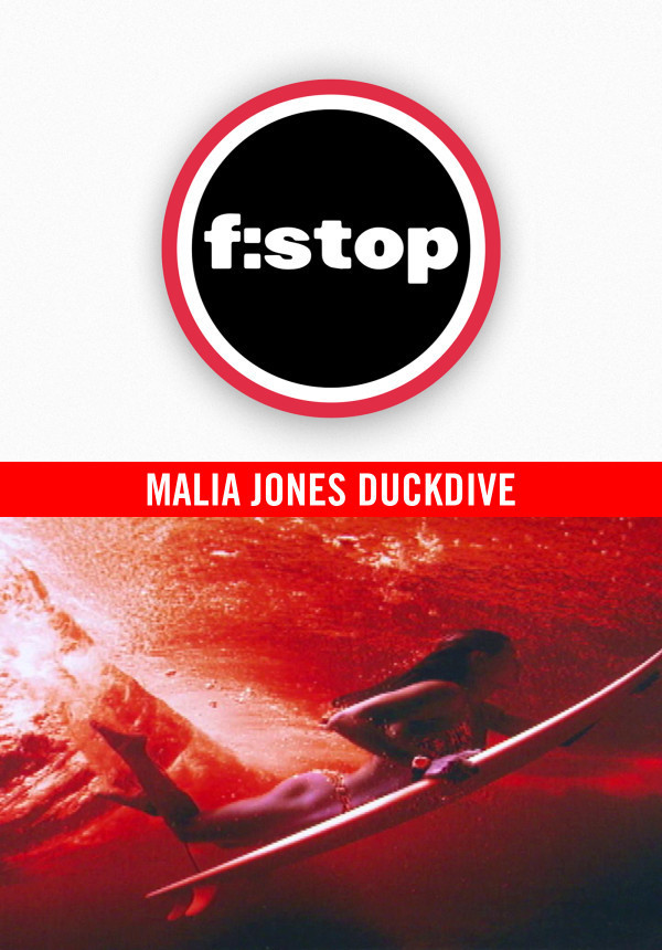 F-STOP - Aaron Chang - Malia Jones Duckdive