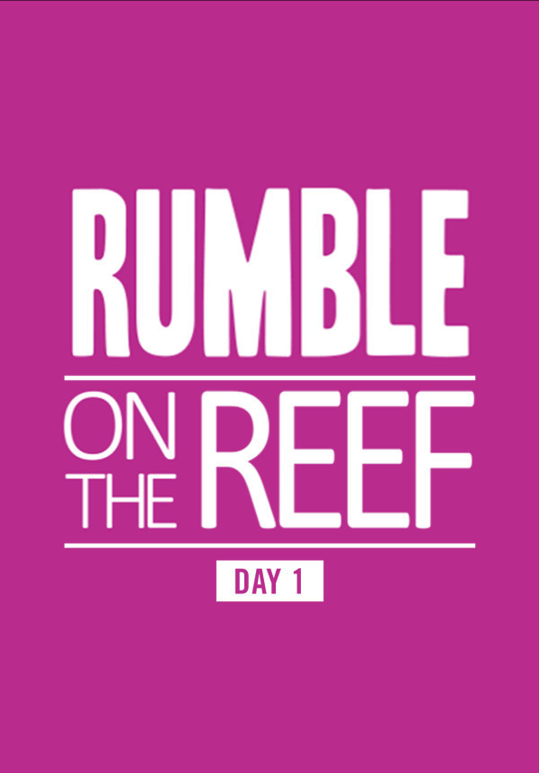 Rumble On The Reef 2022 - Day 1