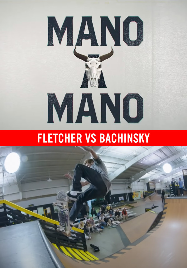 Mano A Mano - 2022 - Round 1 - Men: Fletcher vs Bachinsky